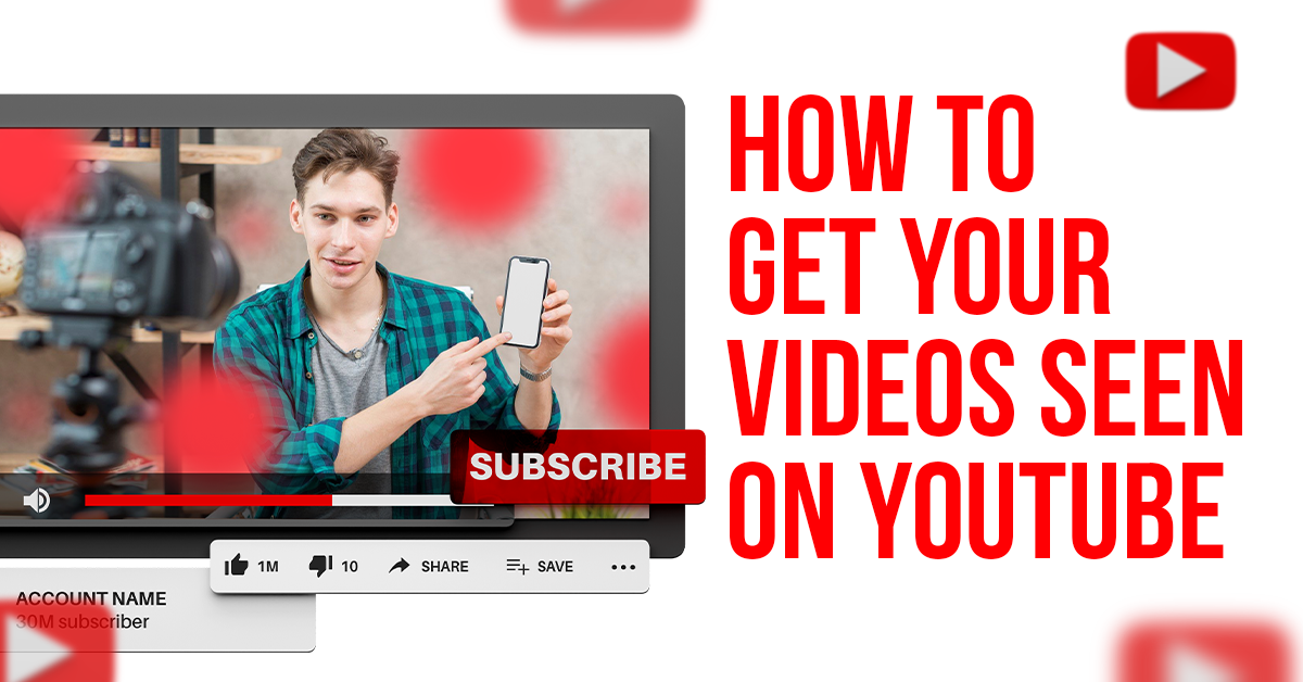 How to Get Your Videos Seen on YouTube Image