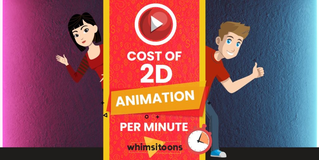 cost of 2d animation per minute