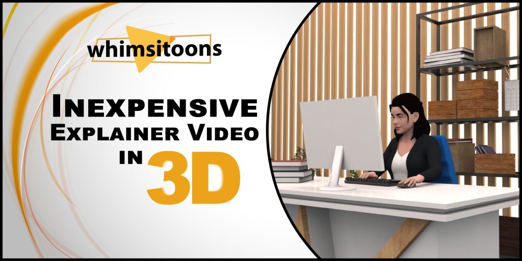 inexpensive explainer video in 3D
