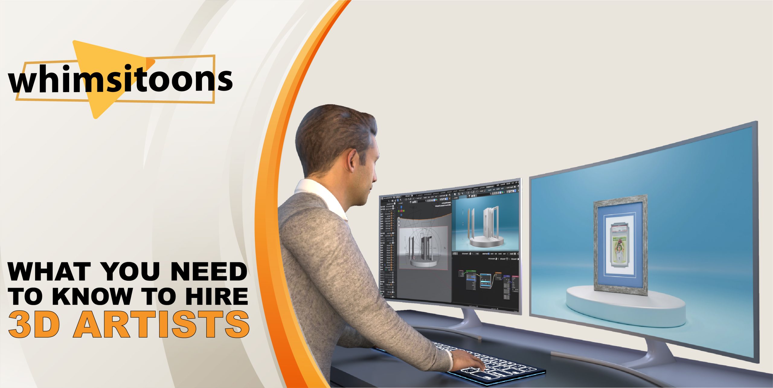 What You Need to Know to Hire 3D Artists Image