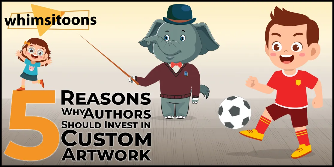 5 Reasons Why Authors Should Invest in Custom Artwork Image