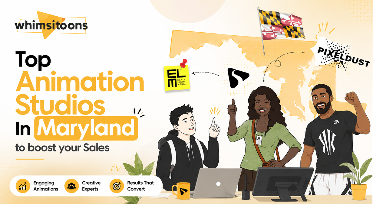 Top Animation Studios Maryland to Boost Your Sales Image